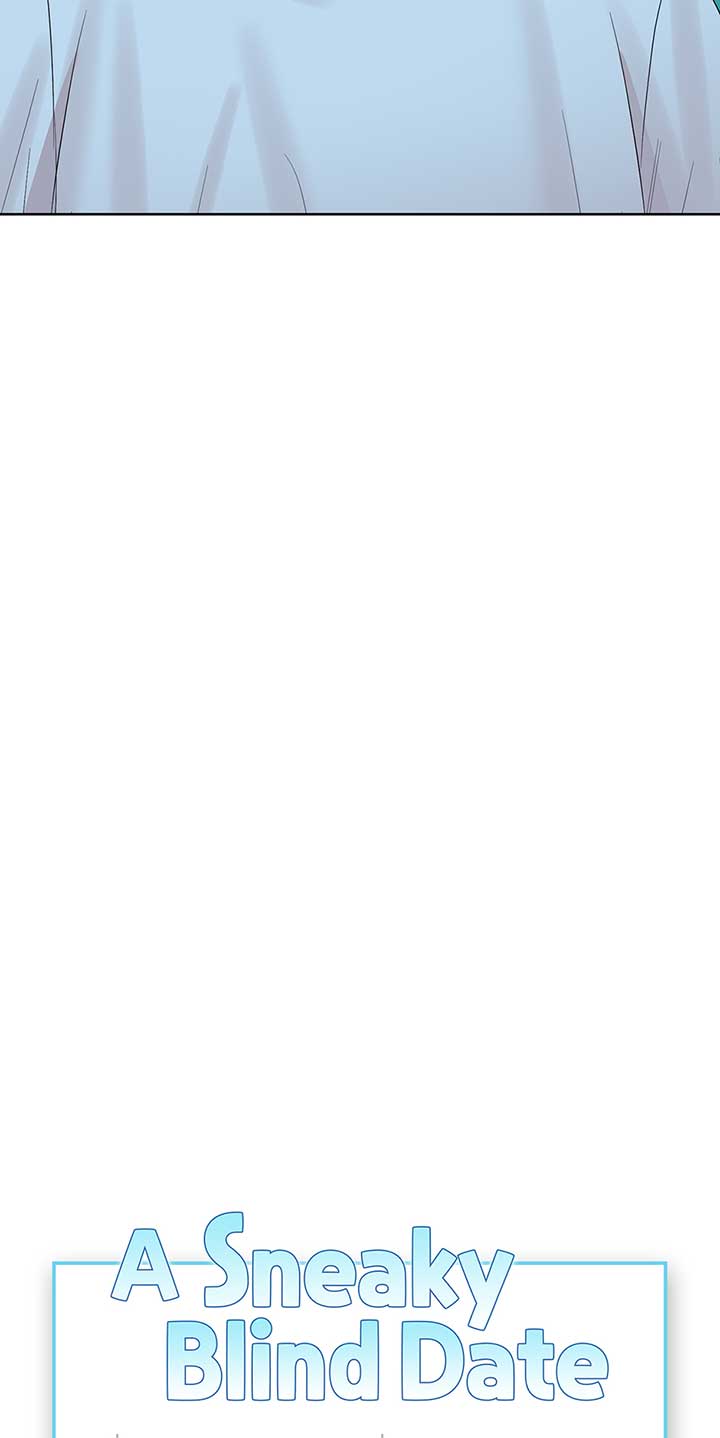 A Sneaky Blind Date Chapter 22 - Page 16