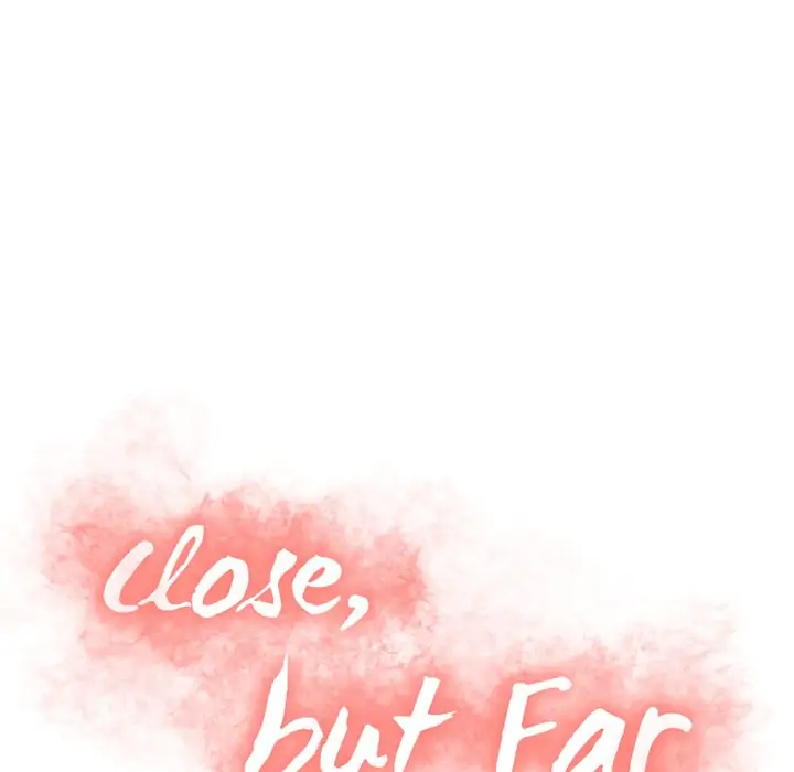 Close, but Far Chapter 49 - Page 13