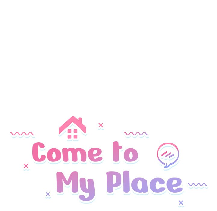 Come to My Place Chapter 31 - Page 17