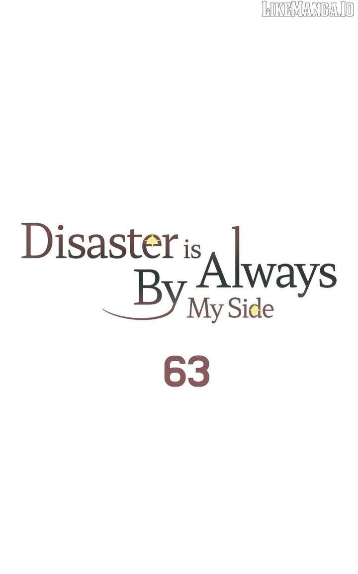 Disaster Is Always Nearby Chapter 63 - Page 47