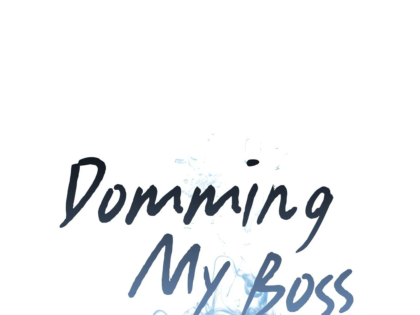 Domming My Boss Chapter 22 - Page 1