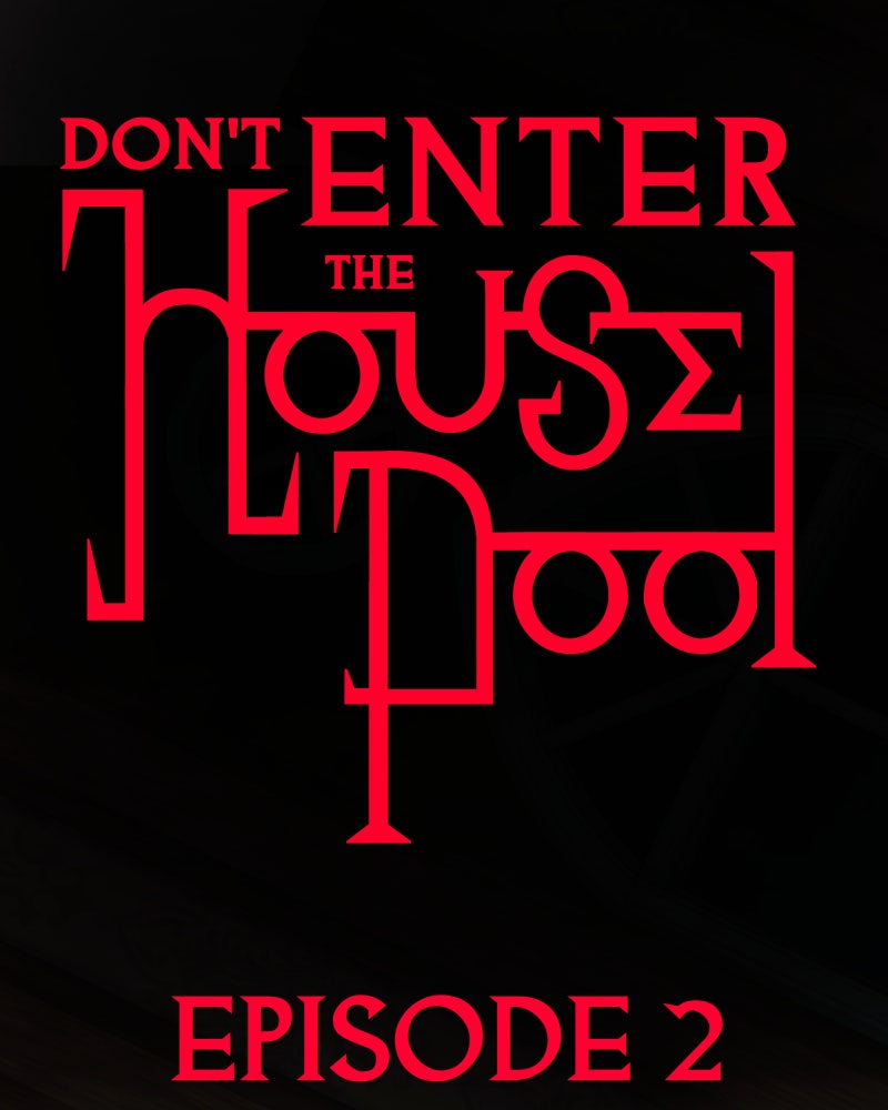 Don’t Enter the House Pool Chapter 2 - Page 13