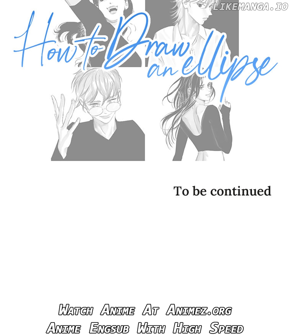 How to Draw an Ellipse Chapter 123 - Page 57