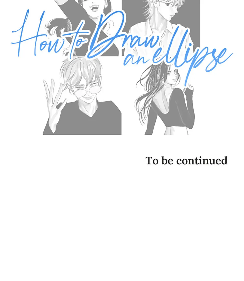 How to Draw an Ellipse Chapter 124 - Page 55