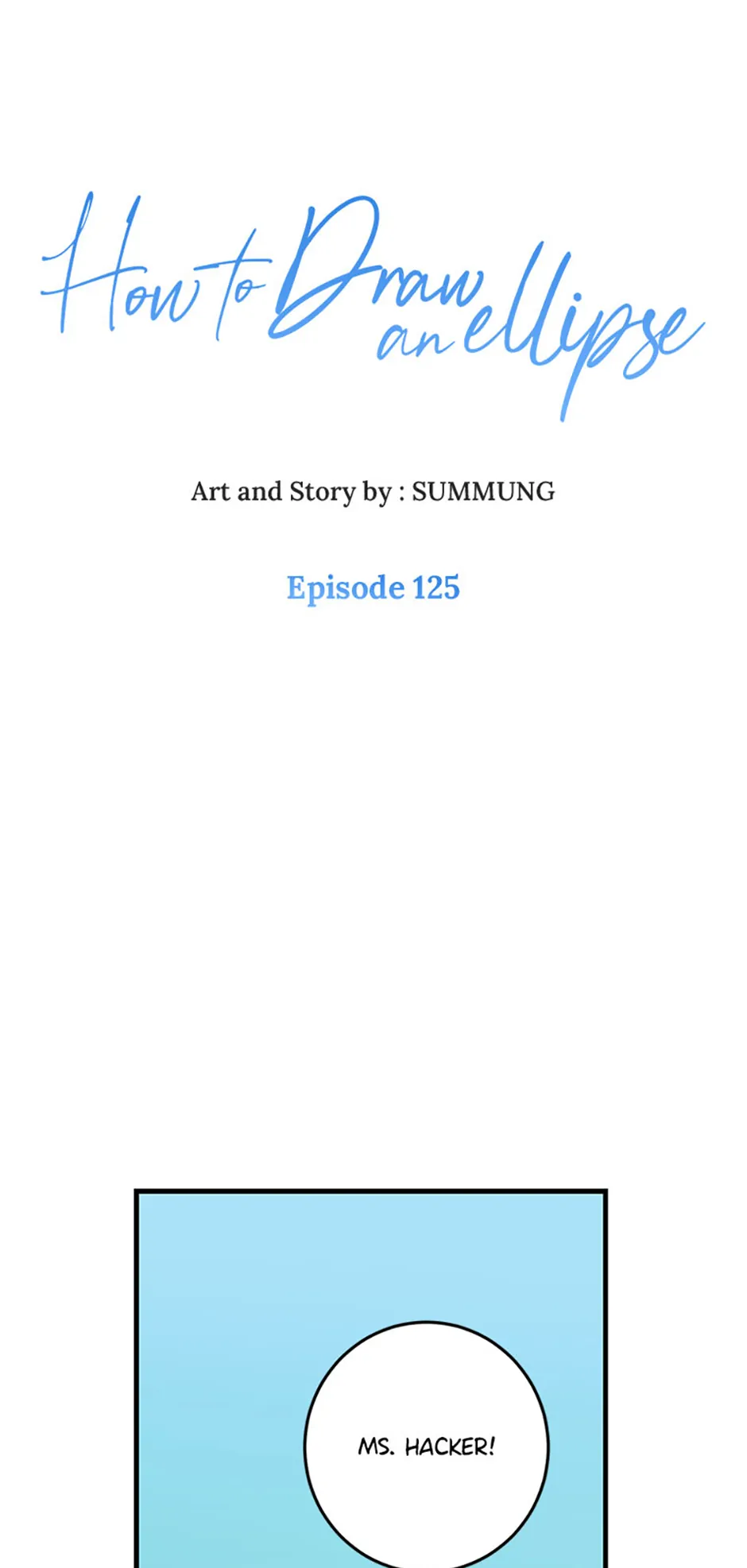 How to Draw an Ellipse Chapter 125 - Page 1