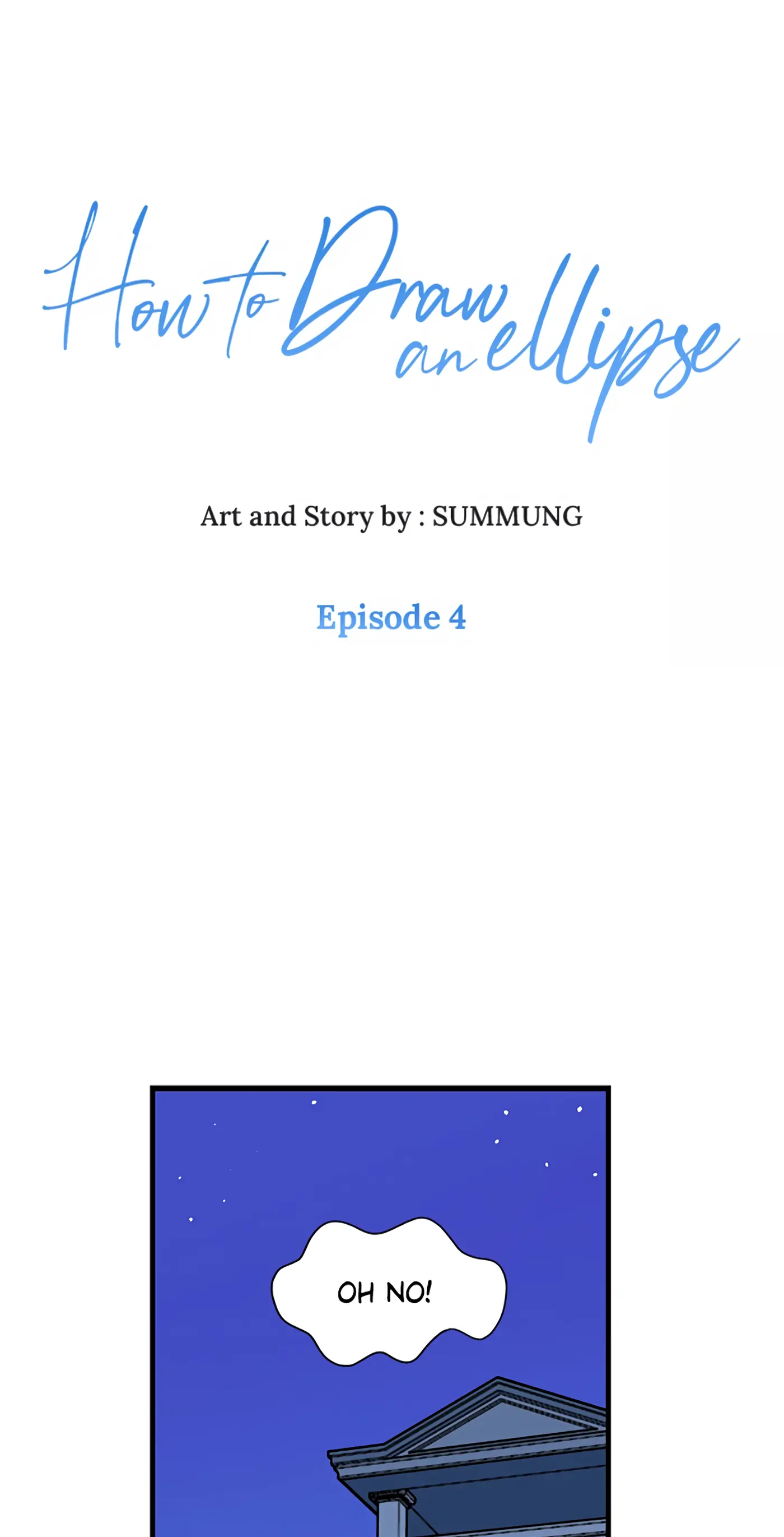 How to Draw an Ellipse Chapter 4 - Page 1