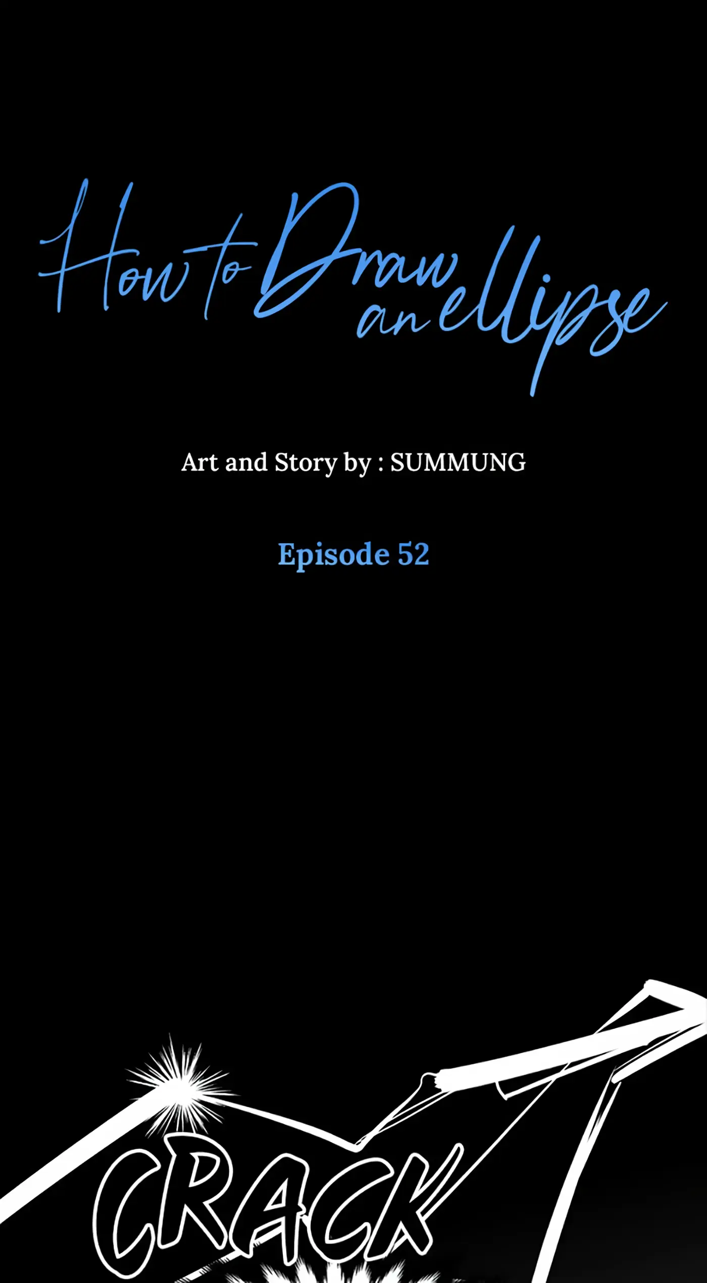 How to Draw an Ellipse Chapter 52 - Page 1