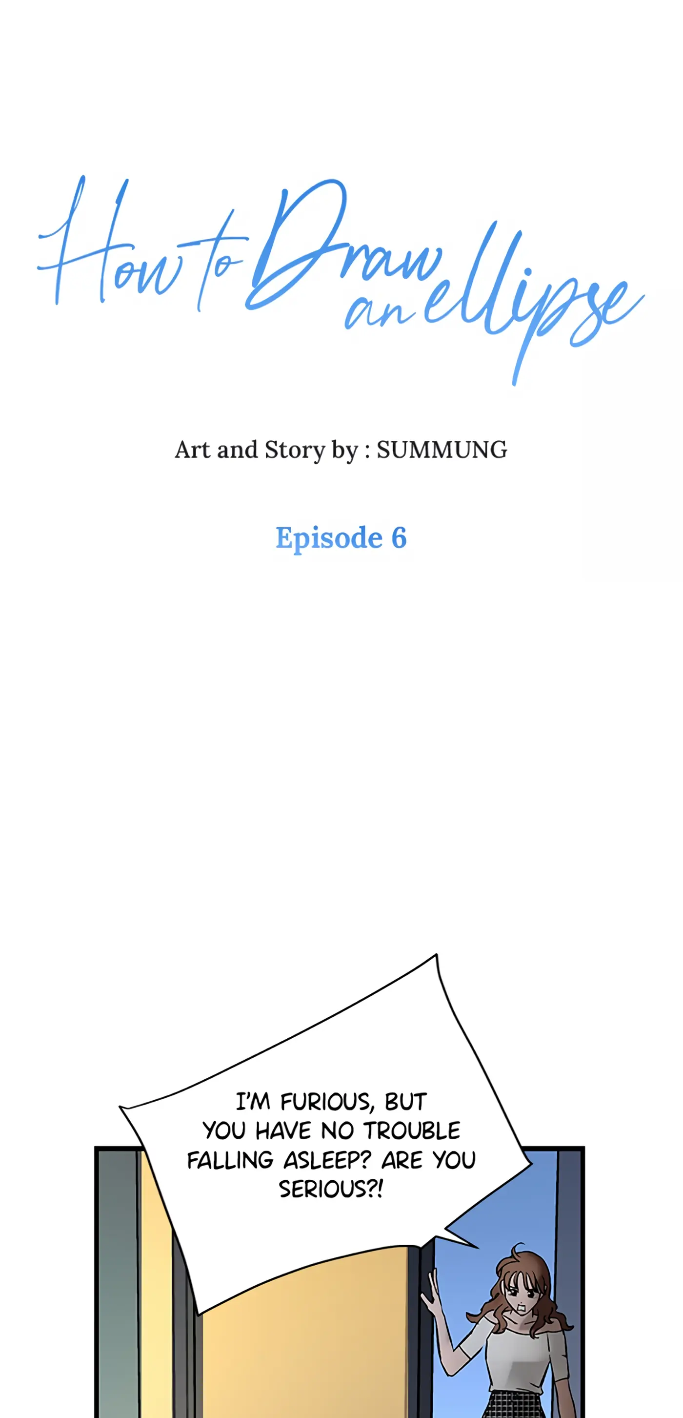 How to Draw an Ellipse Chapter 6 - Page 1