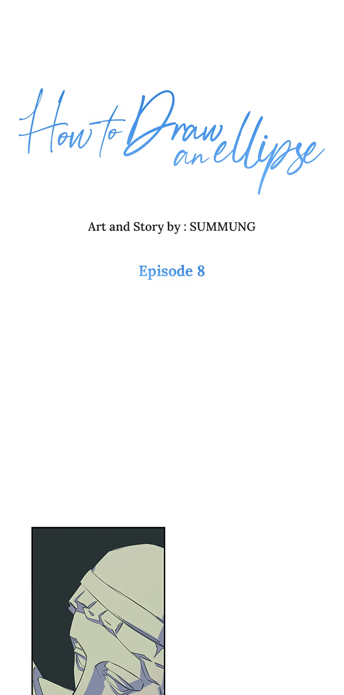 How to Draw an Ellipse Chapter 8 - Page 1