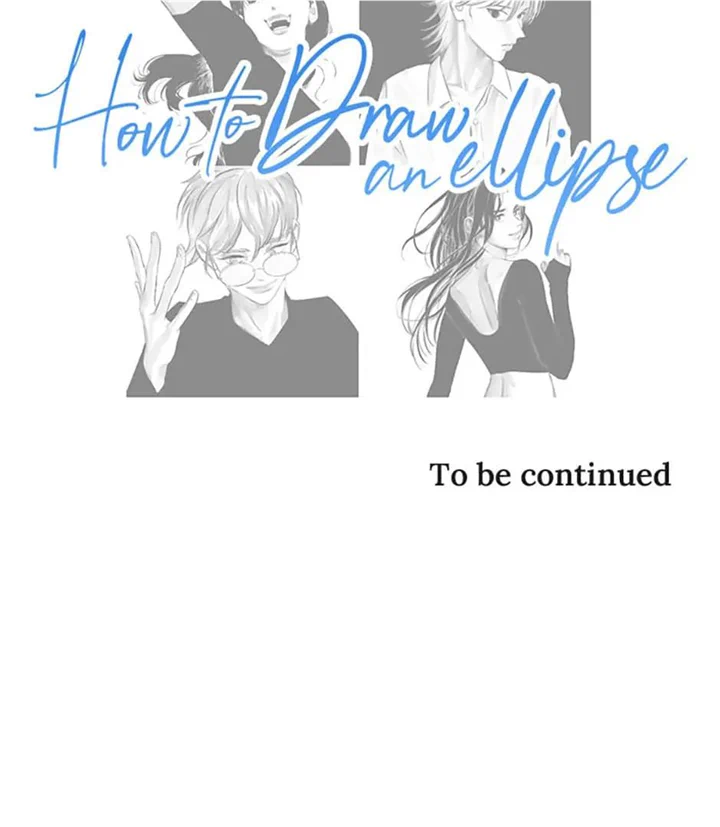 How to Draw an Ellipse Chapter 94 - Page 58