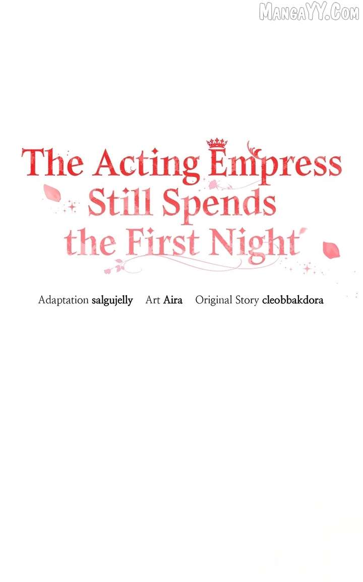 I Was The Acting Empress But I Spent The First Night With Him Chapter 55 - Page 57