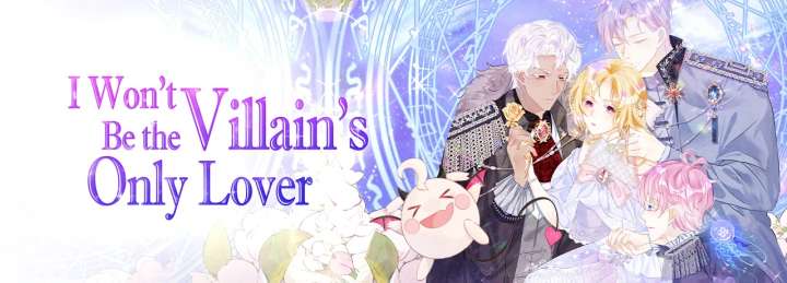 I’m Not the Villain’s White Moonlight! Chapter 17 - Page 1