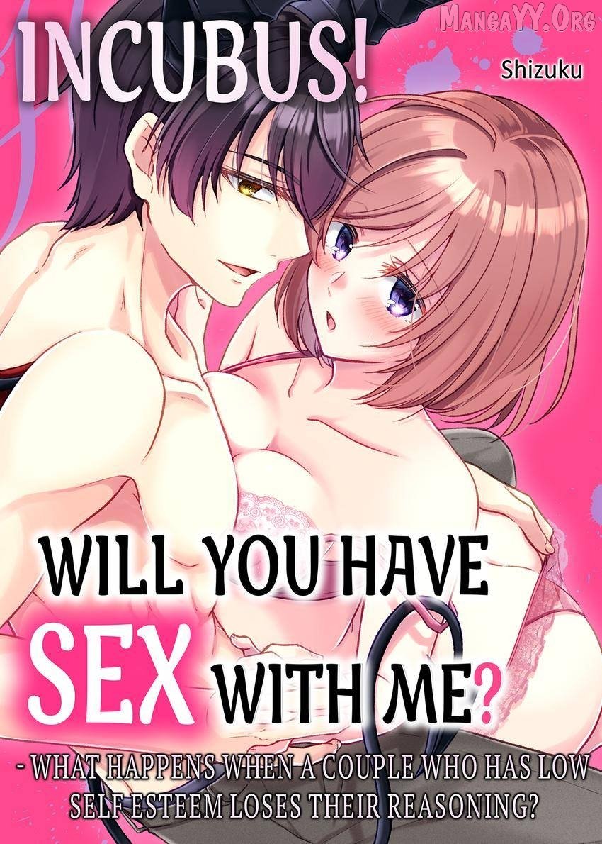 Incubus! Will You Have Sex With Me? – What Happens When A Couple Who Has Low Self Esteem Loses Their Reasoning? Chapter 1 - Page 1