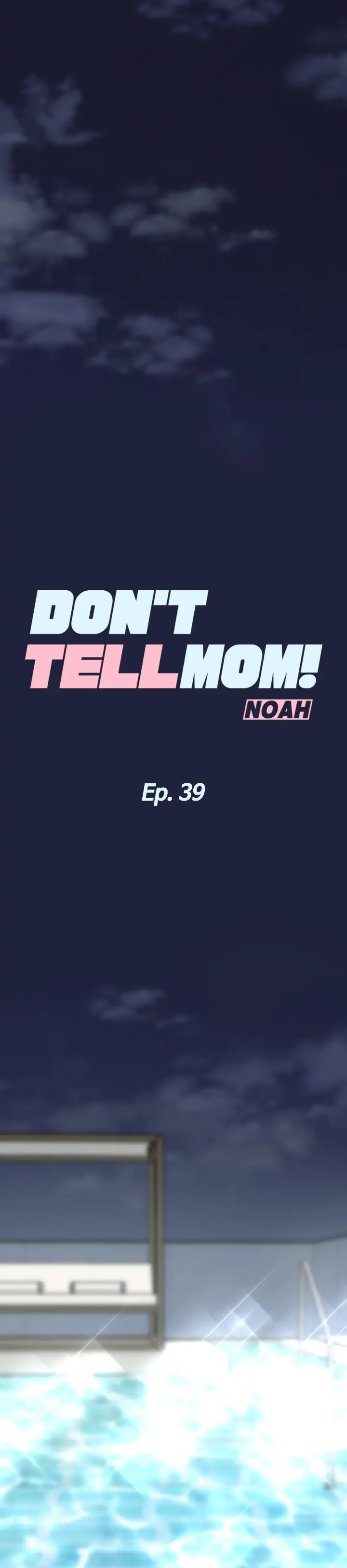 Keep This a Secret From Mom! Chapter 39 - Page 8