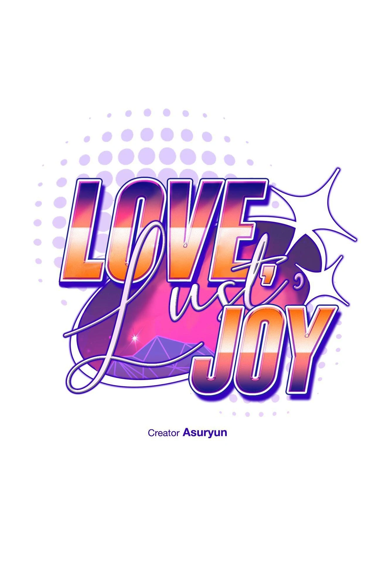 Love, Lust, & Joy Chapter 17 - Page 25