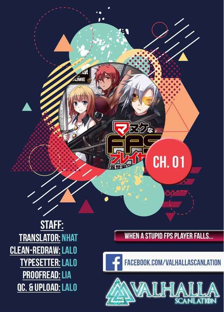 Manuke na FPS Player ga Isekai e Ochita Baai Chapter 1 - Page 1