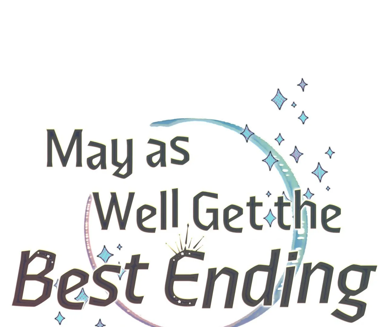 May as Well Get the Best Ending Chapter 15 - Page 23