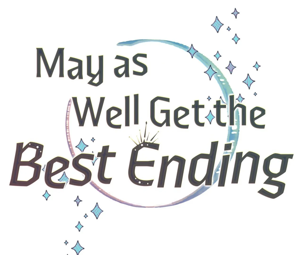 May as Well Get the Best Ending Chapter 17 - Page 6