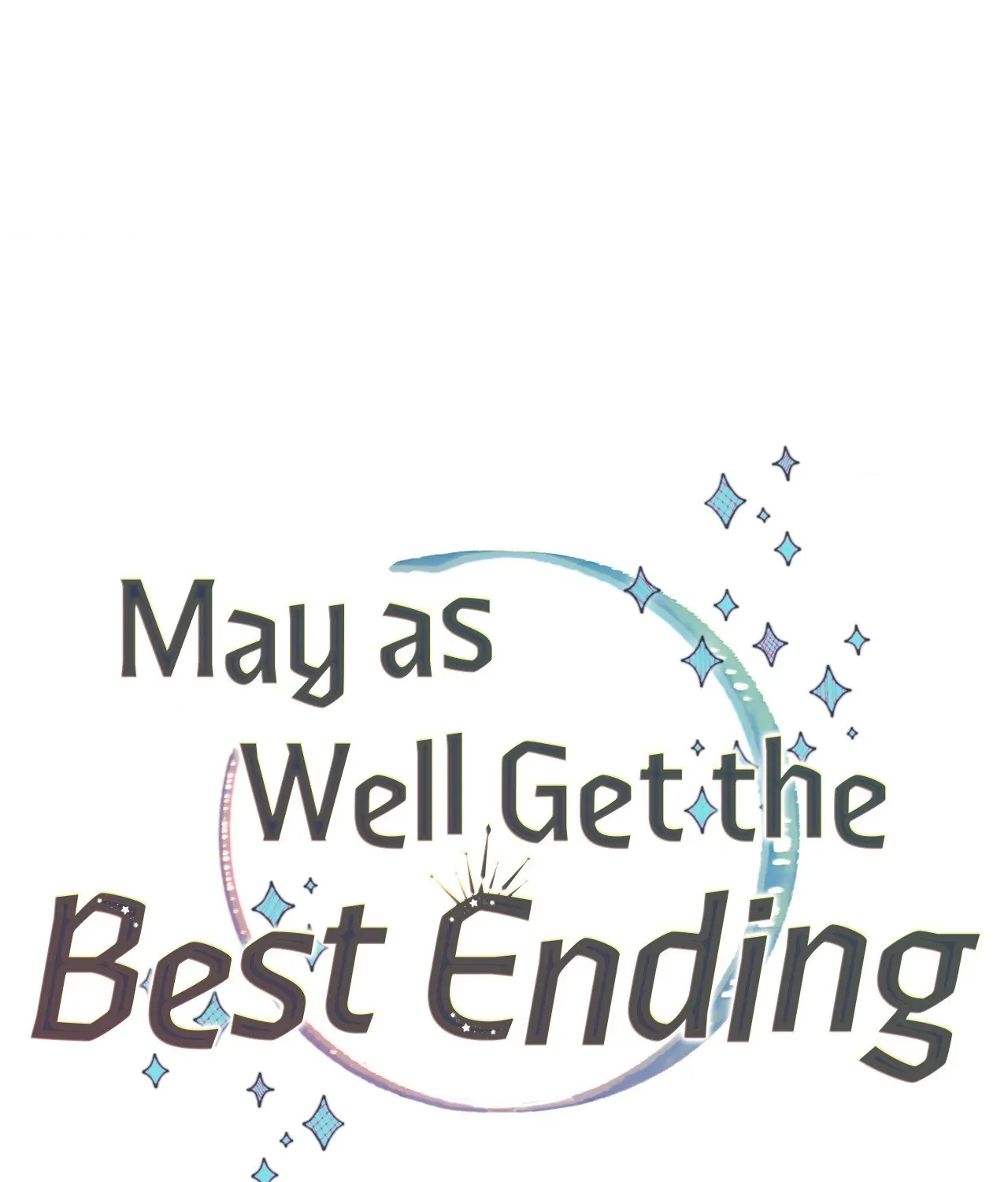 May as Well Get the Best Ending Chapter 2 - Page 92