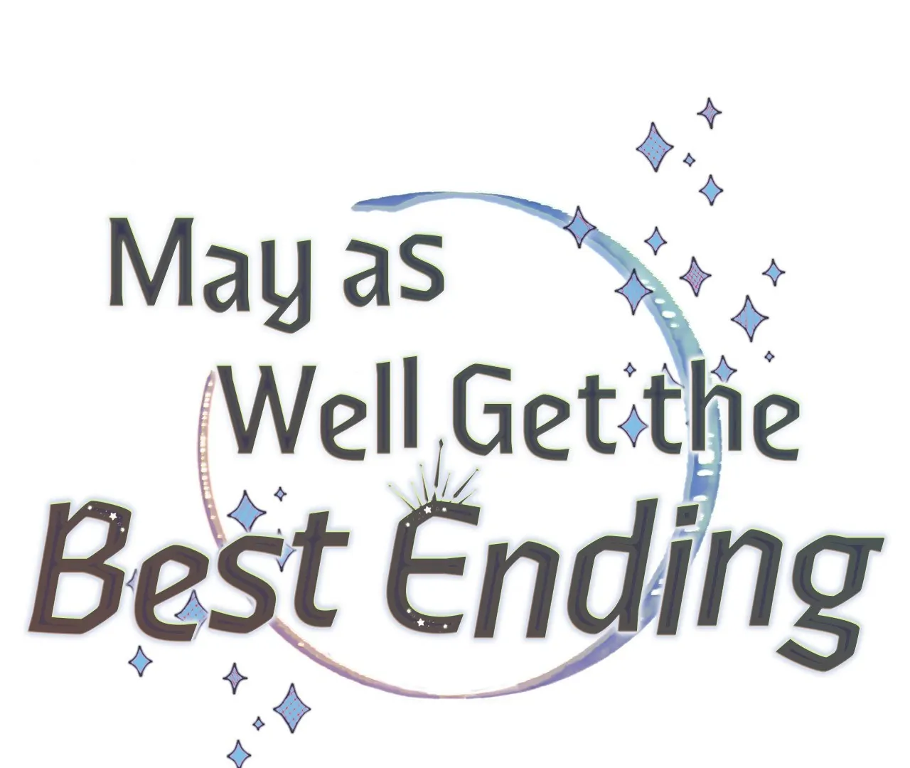 May as Well Get the Best Ending Chapter 6 - Page 21