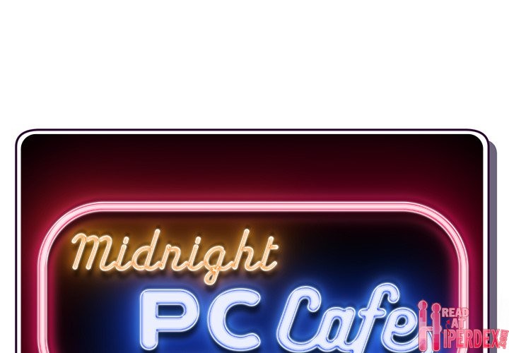 Midnight PC Cafe Chapter 18 - Page 1