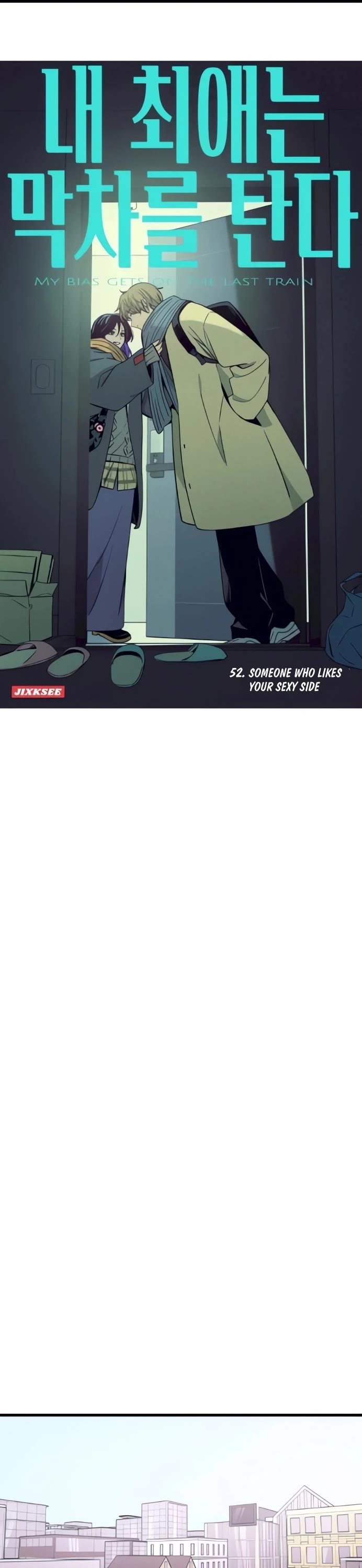 My Bias Gets On The Last Train Chapter 52 - Page 1