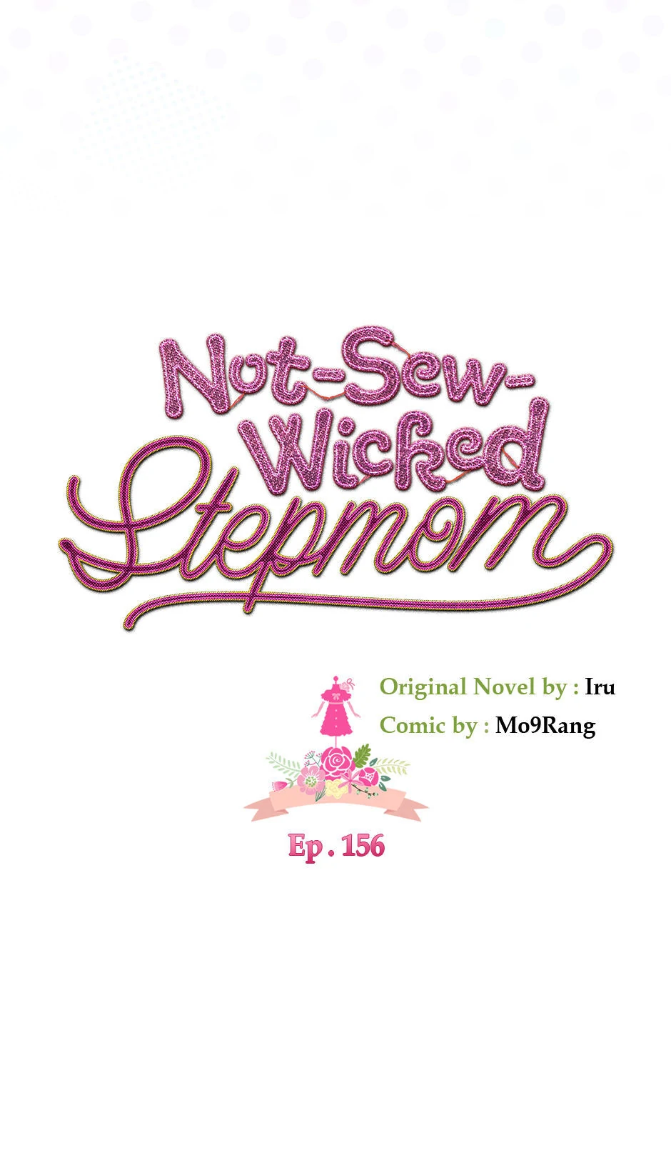 Not-Sew-Wicked Stepmom Chapter 156 - Page 16