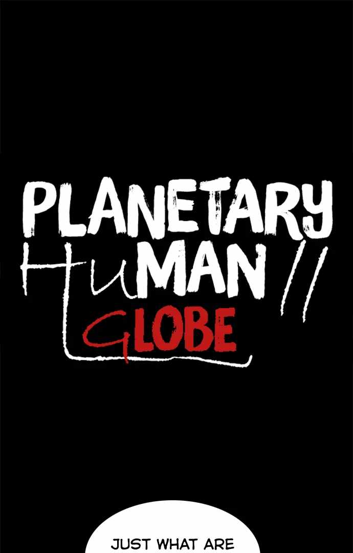 Planetary Human II: Globe Chapter 22 - Page 1
