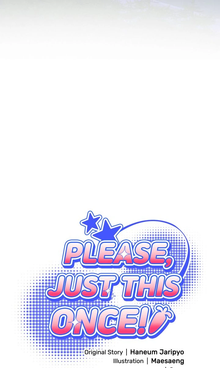 Please, Just This Once! Chapter 21 - Page 4