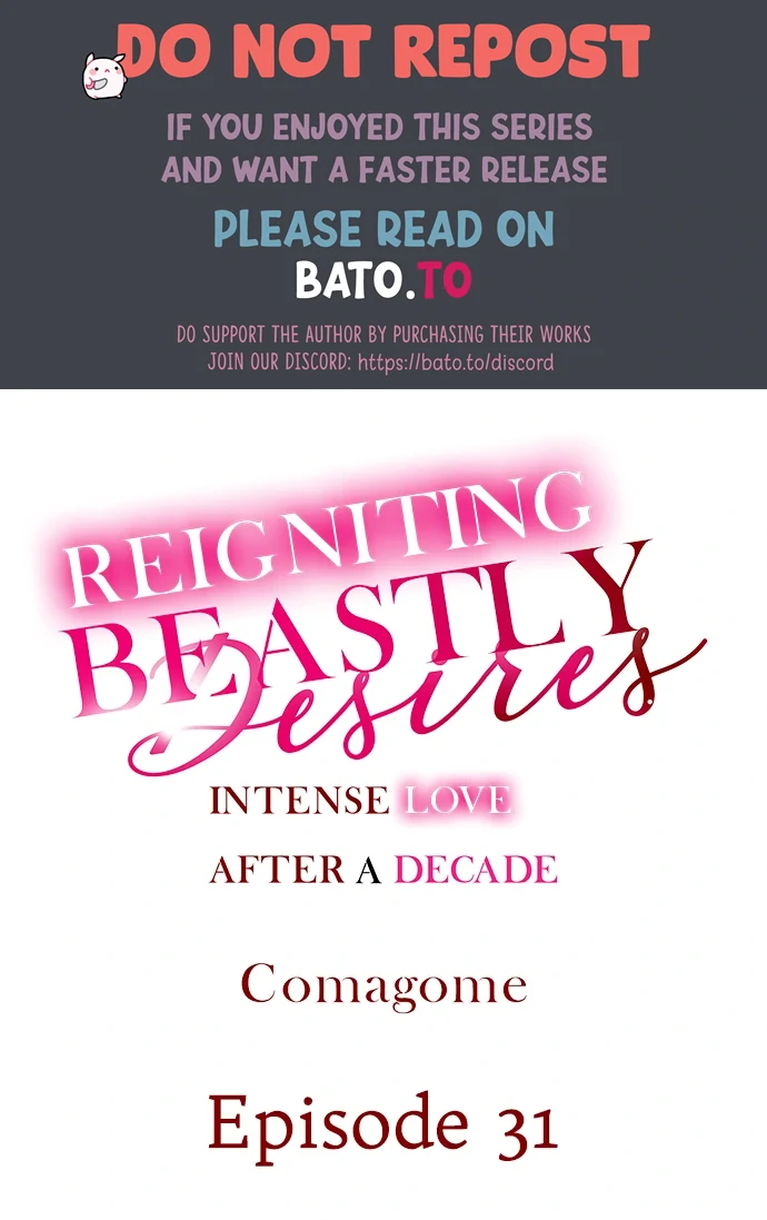 Reigniting Beastly Desires~Intense Love After a Decade Chapter 31 - Page 1
