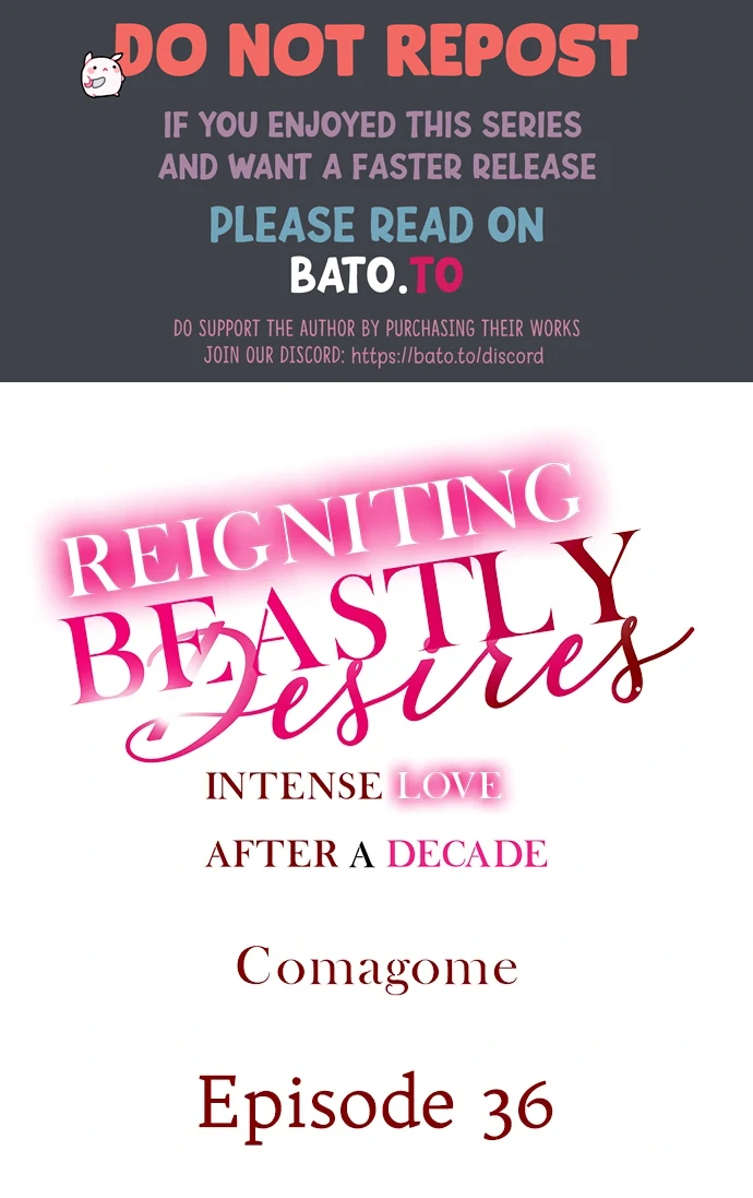 Reigniting Beastly Desires~Intense Love After a Decade Chapter 36 - Page 1