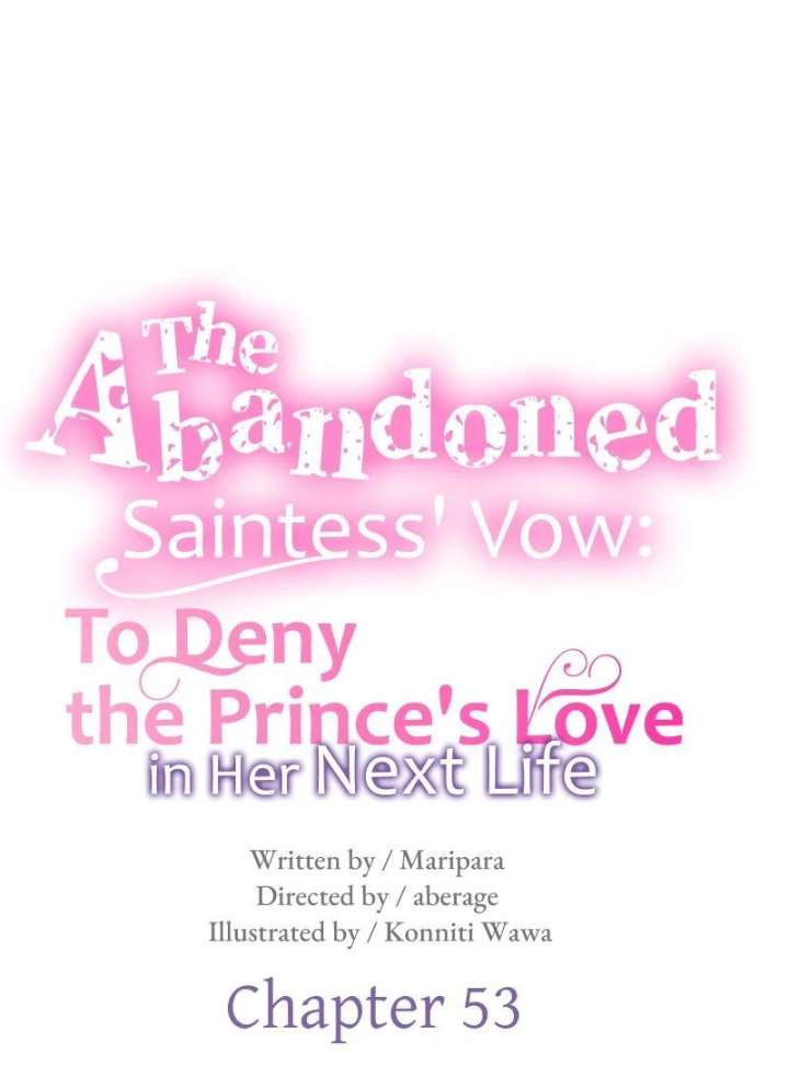 The Abandoned Saintess’s Vow: To Deny the Prince’s Love in Her Next Life Chapter 53 - Page 5