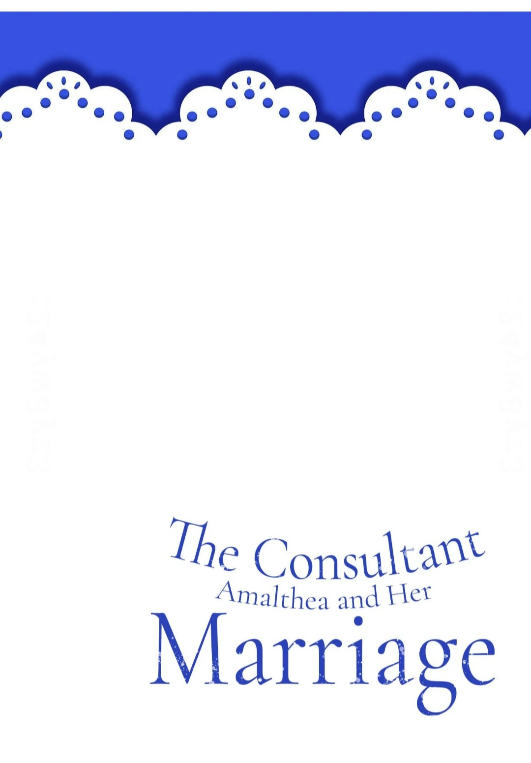 The Consultant Amalthea and Her Marriage Chapter 2 - Page 2