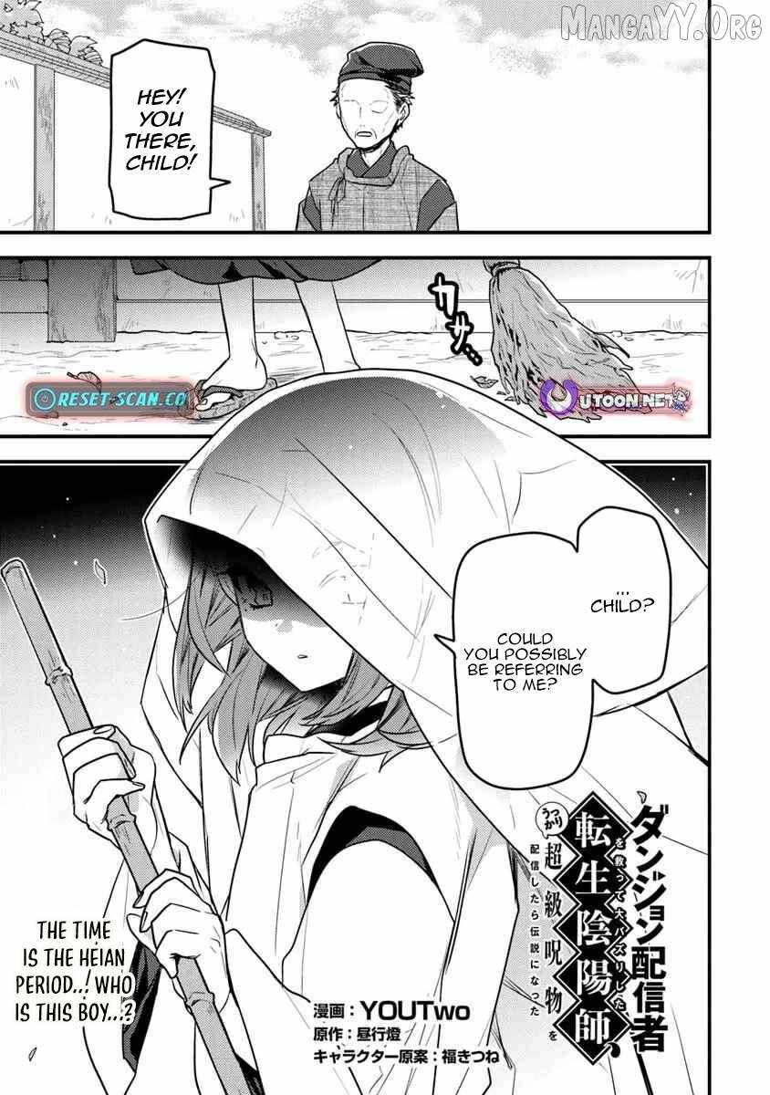 The Reincarnated Onmyoji Who Went Viral After Saving a Dungeon Streamer, and Accidentally Became a Legend When He Streamed a Super-Rare Cursed Artifact Chapter 6 - Page 1