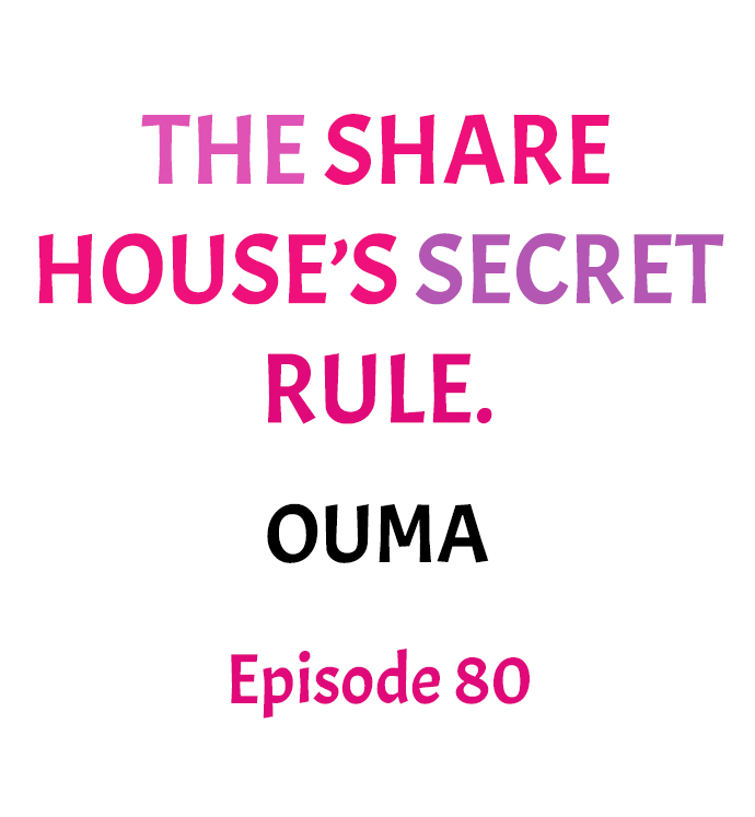 The Share House’s Secret Rule Chapter 80 - Page 1