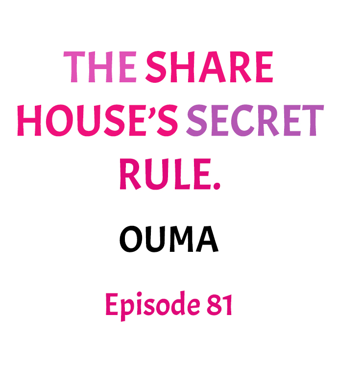 The Share House’s Secret Rule Chapter 81 - Page 1