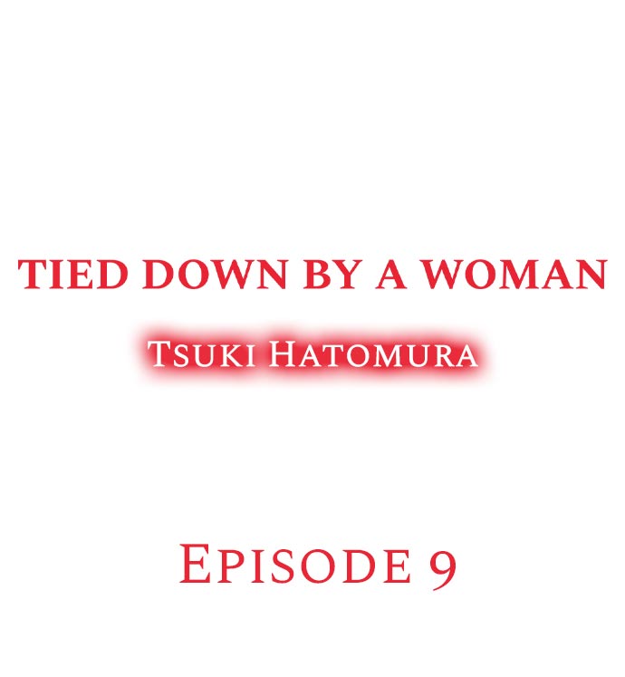 Tied Down by a Woman Chapter 9 - Page 1