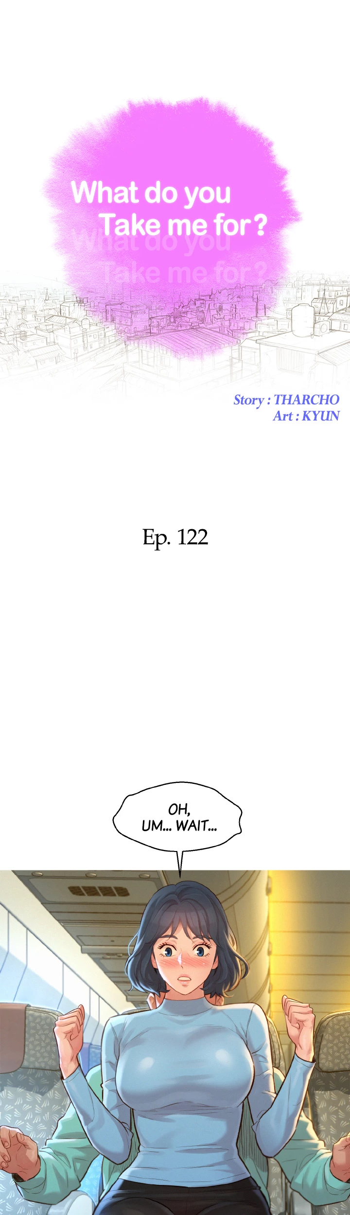 What Do You Take Me For? Chapter 122 - Page 6