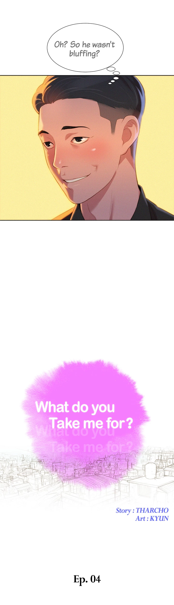 What Do You Take Me For? Chapter 4 - Page 5