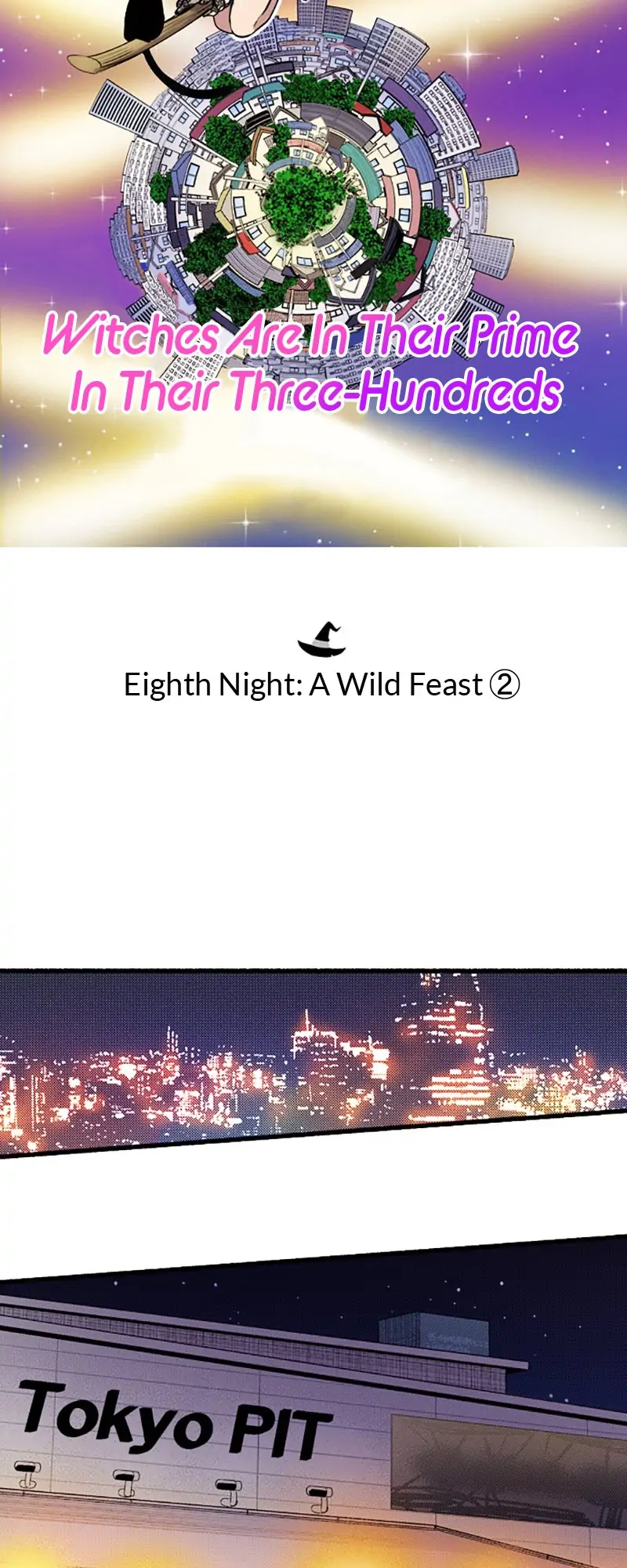 Witches Are In Their Prime In Their Three-Hundreds Chapter 16 - Page 2