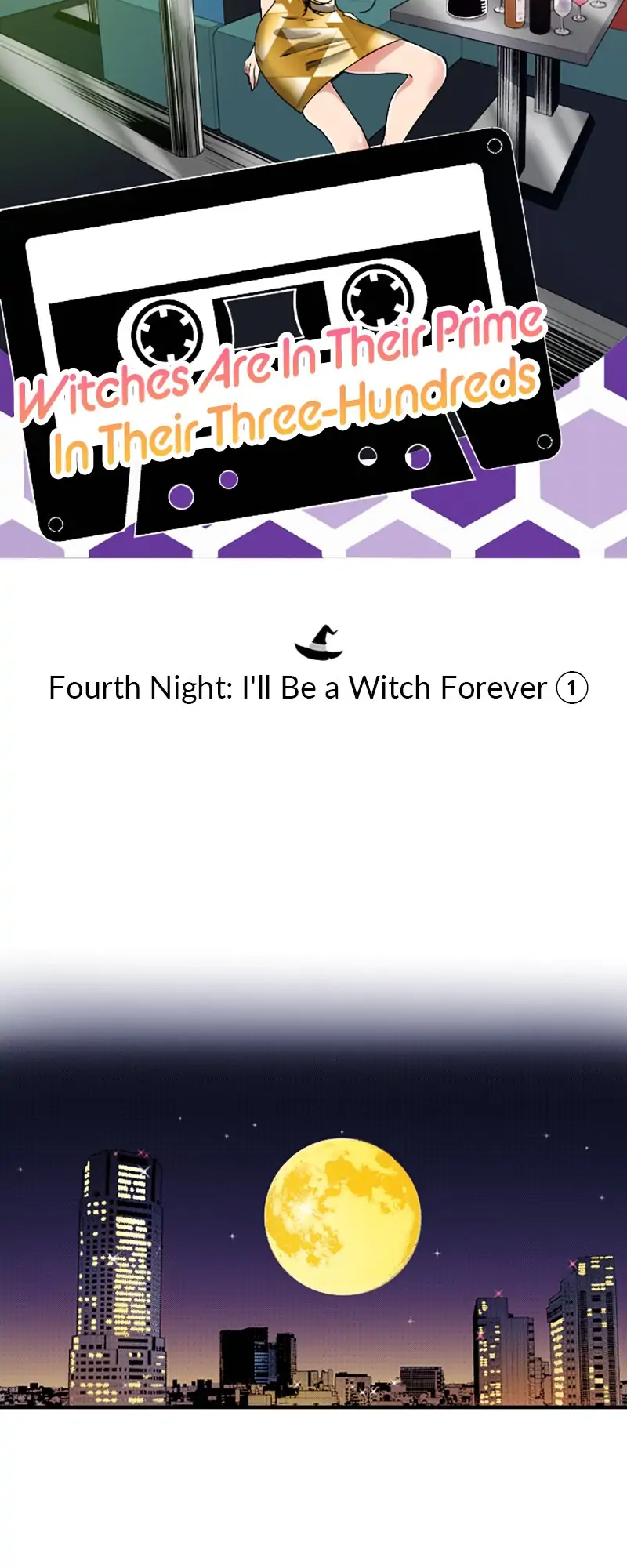 Witches Are In Their Prime In Their Three-Hundreds Chapter 7 - Page 2